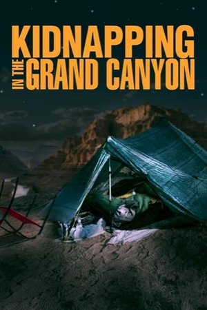Kidnapping in the Grand Canyon 2023