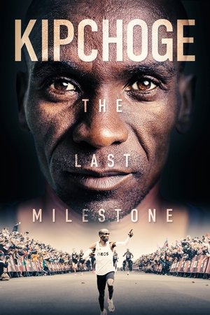Kipchoge: The Last Milestone 2021