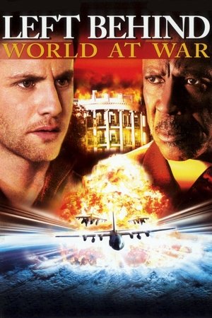 Left Behind III: World at War 2005