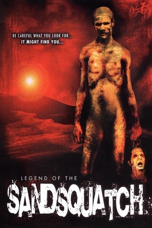 Legend of the Sandsquatch 2006