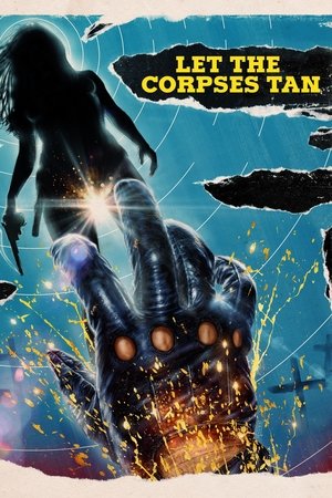Let the Corpses Tan 2017