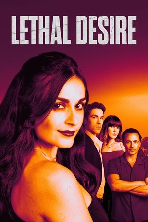 Lethal Desire 2025