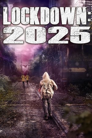 Lockdown 2025 2021