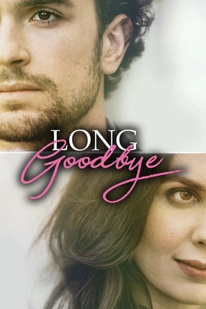 Long Goodbye 2018