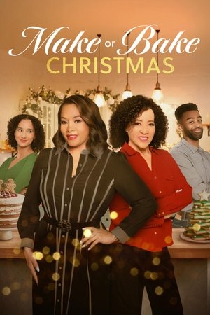 Make or Bake Christmas 2024