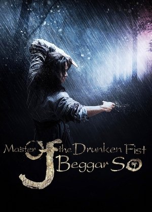 Master of the Drunken Fist: Beggar So 2016