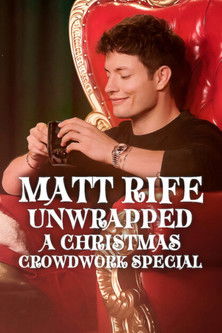 Matt Rife: Unwrapped - A Christmas Crowd Work Special 2025