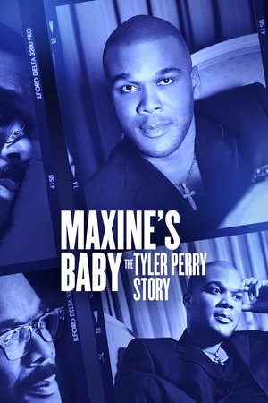 Maxine's Baby: The Tyler Perry Story 2023
