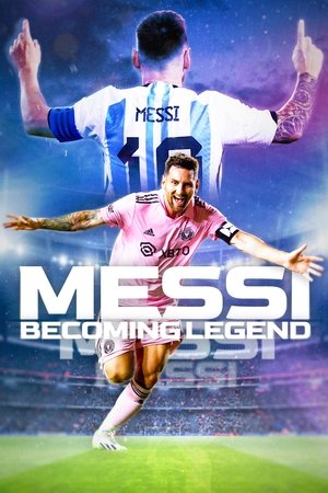 Messi: Becoming Legend 2024