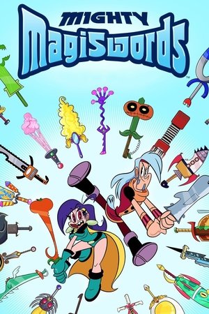 Mighty Magiswords 2016
