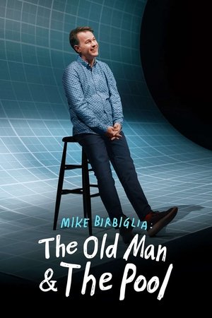 Mike Birbiglia: The Old Man and the Pool 2023