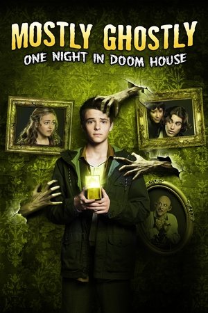 Mostly Ghostly 3: One Night in Doom House 2016