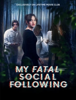 My Fatal Social Following 2024