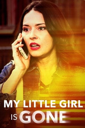 My Little Girl Is Gone 2018