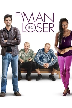 My Man Is a Loser 2014