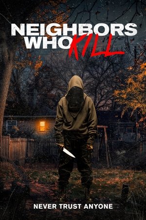 Neighbors Who Kill 2024