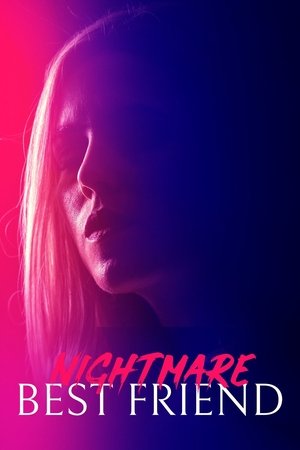 Nightmare Best Friend 2018