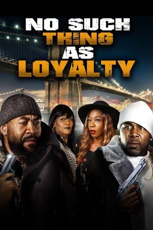 No Such Thing as Loyalty 2021