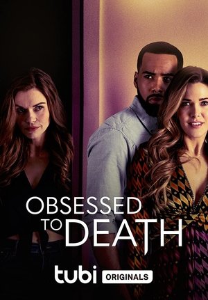 Obsessed to Death 2022