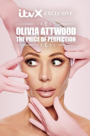 Olivia Attwood: The Price of Perfection 2024