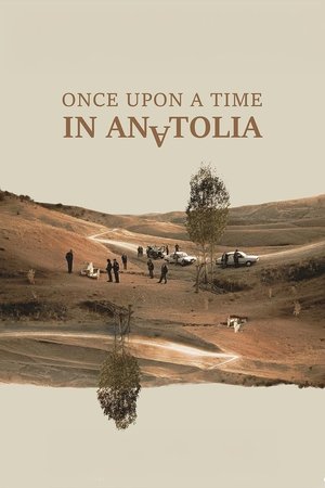 Once Upon a Time in Anatolia 2011