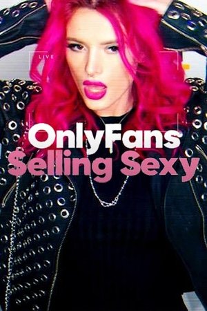 OnlyFans: Selling Sexy 2021