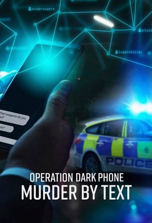 Operation Dark Phone: Murder by Text 2025