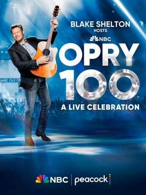 Opry 100: A Live Celebration 2025