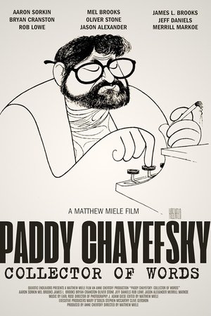 Paddy Chayefsky: Collector of Words 2025