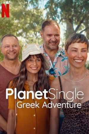 Planet Single: Greek Adventure 2025
