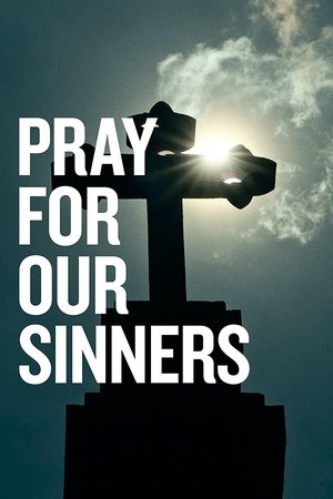 Pray for Our Sinners 2022
