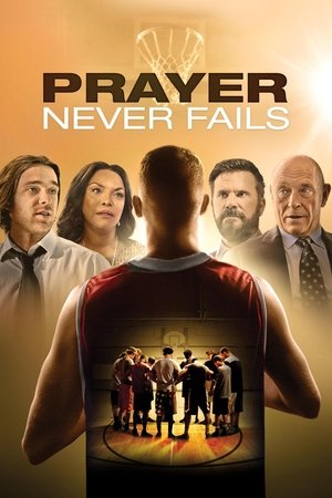 Prayer Never Fails 2016