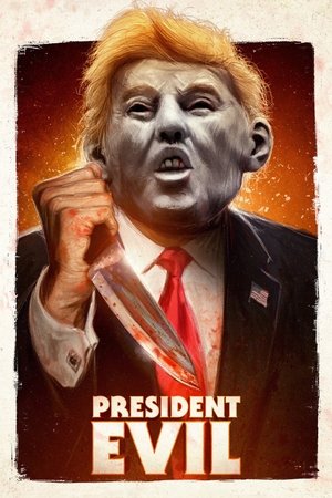 President Evil 2018