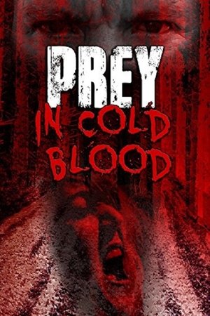 Prey, in Cold Blood 2016