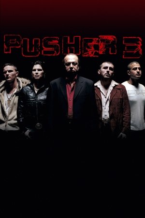Pusher III 2005