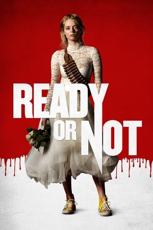 Ready or Not 2019