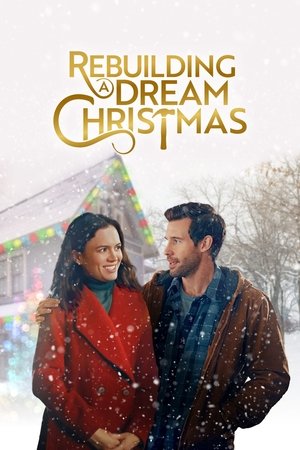 Rebuilding a Dream Christmas 2021