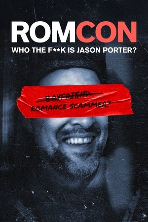 ROMCON: Who the F**k Is Jason Porter? 2025