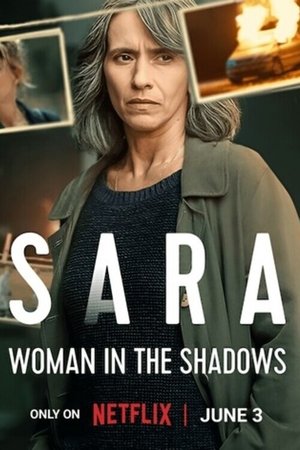 Sara - Woman in the Shadows 2025