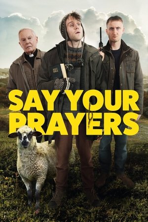 Say Your Prayers 2020