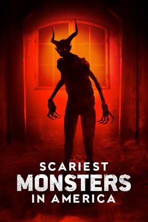 Scariest Monsters in America 2022