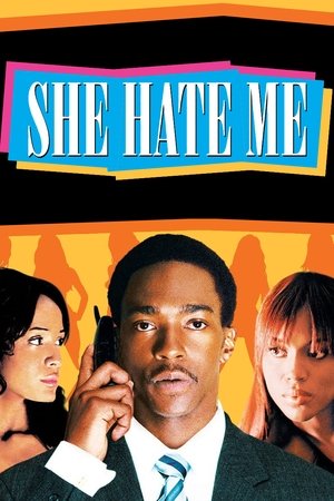 She Hate Me 2004