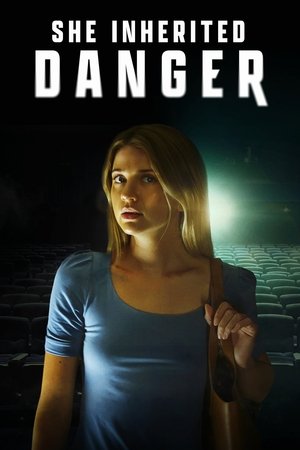 She Inherited Danger 2023