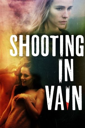 Shooting in Vain 2018