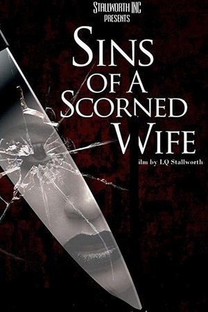 Sins of a Scorned Wife 2019