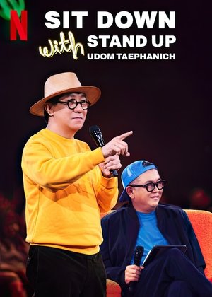 Sit Down with Stand Up Udom Taephanich 2024