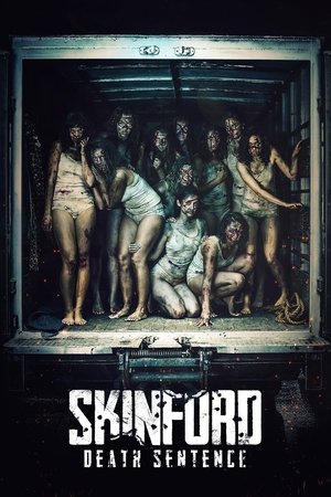 Skinford Death Sentence 2023