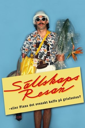 Sällskapsresan eller Finns det svenskt kaffe på grisfesten 1980