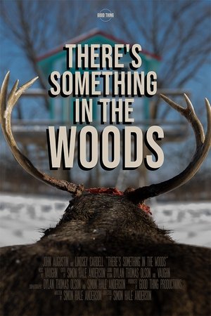 Something in the Woods 2021