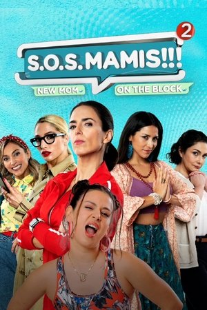 S.O.S Mamis 2: Mosquita Muerta 2023